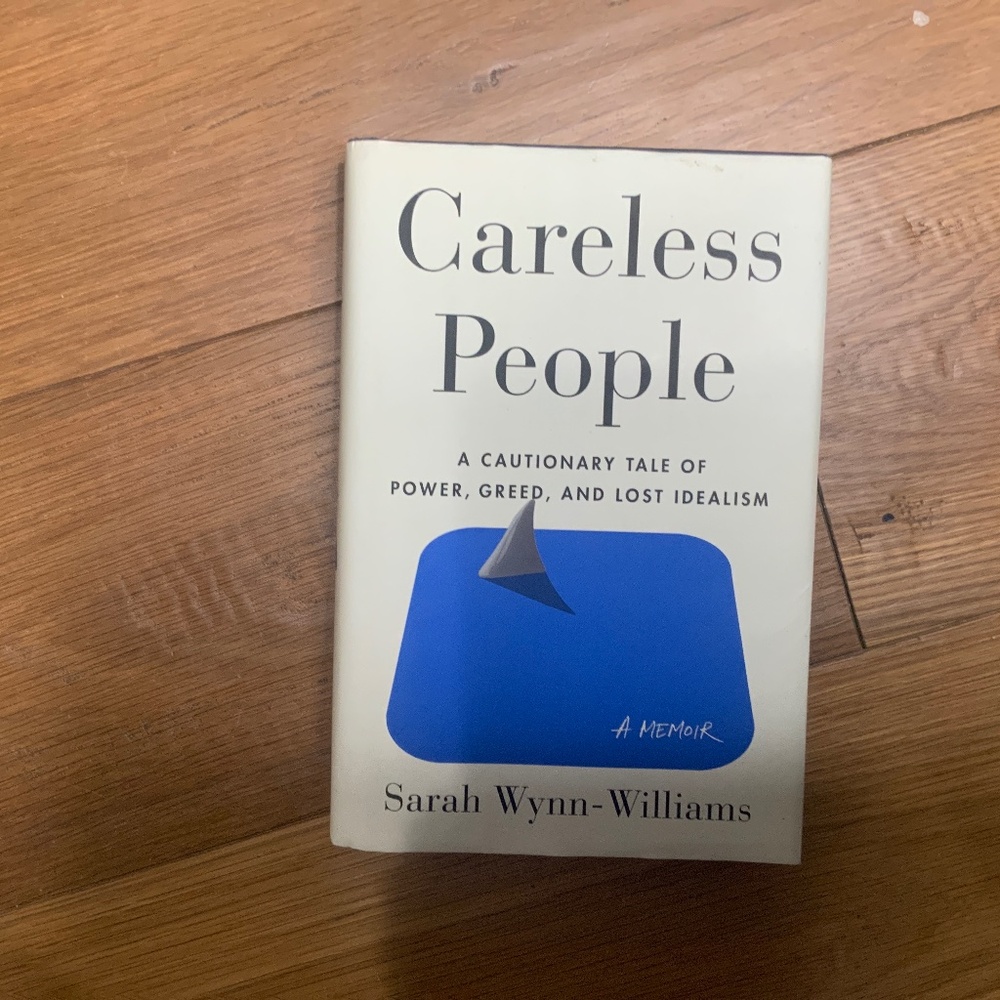 Hardcover Careless People A Cautionary Tale of Power, Greed, and Lost Idealism